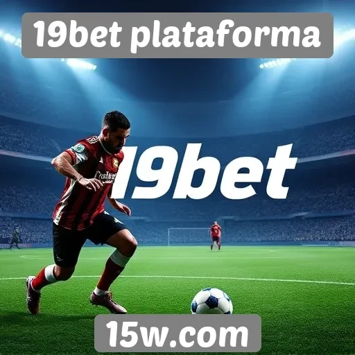 Apostas esportivas na 19bet plataforma